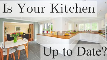 Is Your Kitchen Up to Date?
