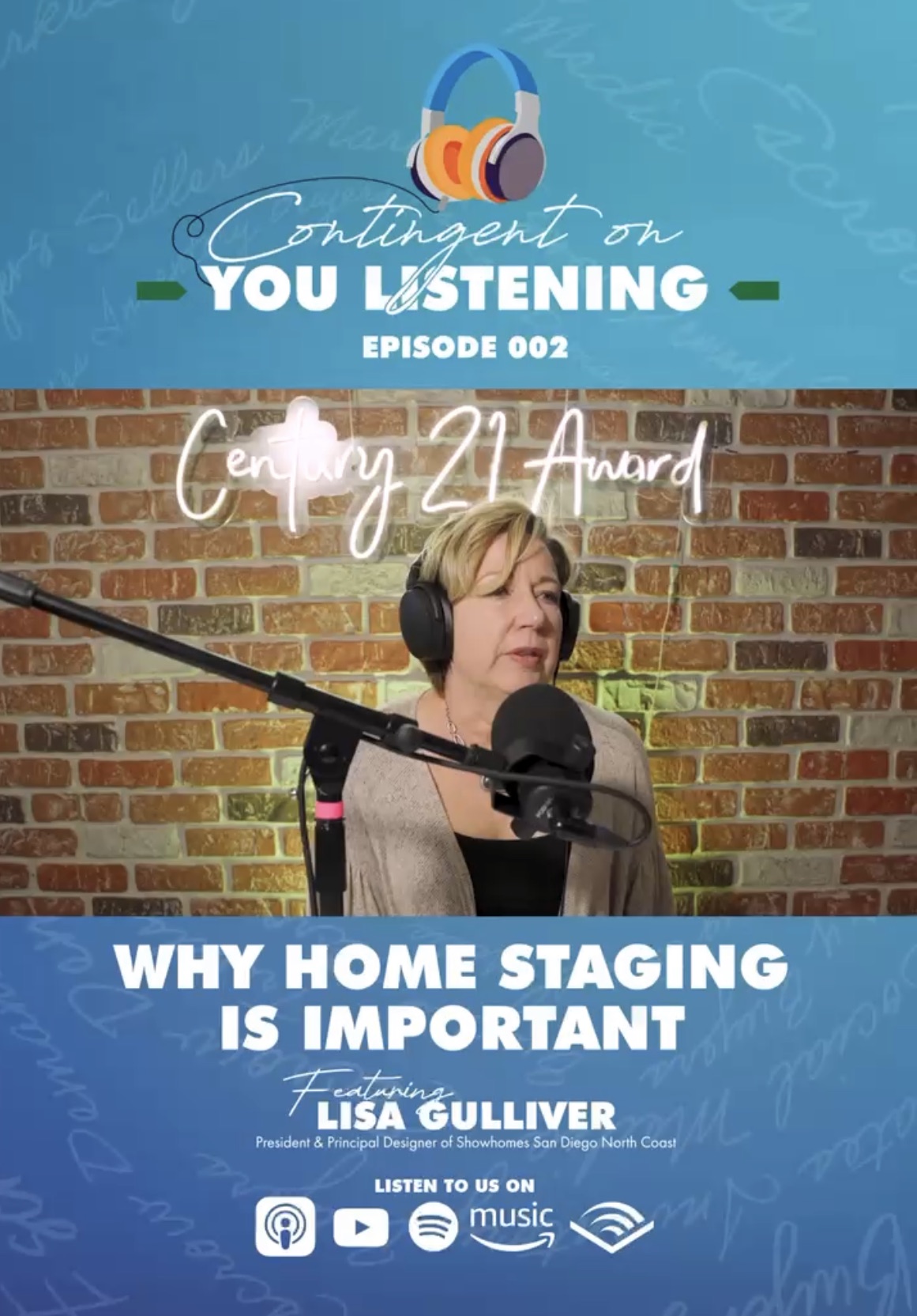 Podcast: Why Home Staging is Important from Contingent on You Listening by Century 21 Award